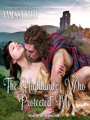 cover image of The Highlander Who Protected Me